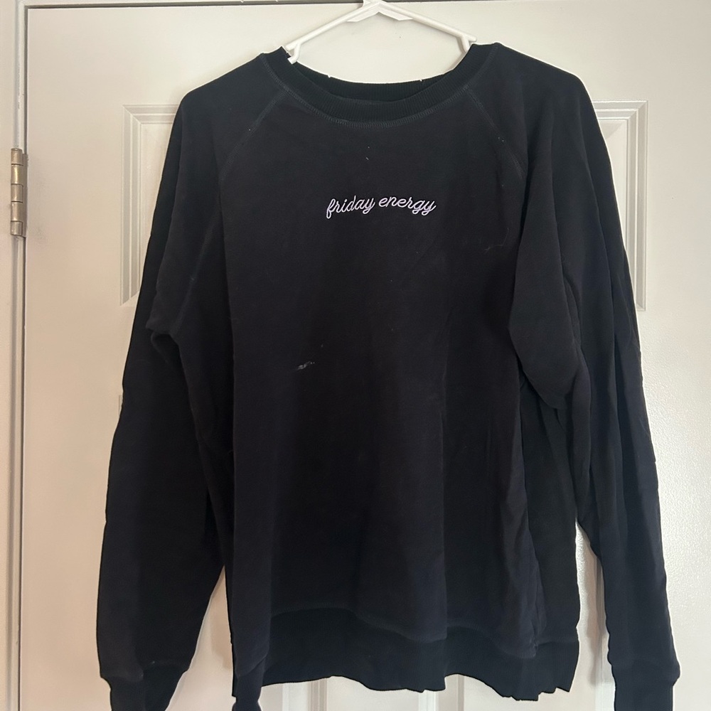 Chicks in the office Friday Energy Sweatshirt